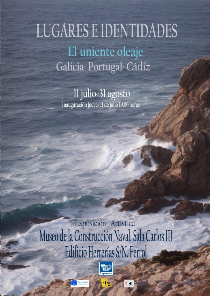 Exposición de pintura en la Sala Carlos III de la Fundación Exponav. Uniente oleaje. Galicia, Portugal, Cádiz.